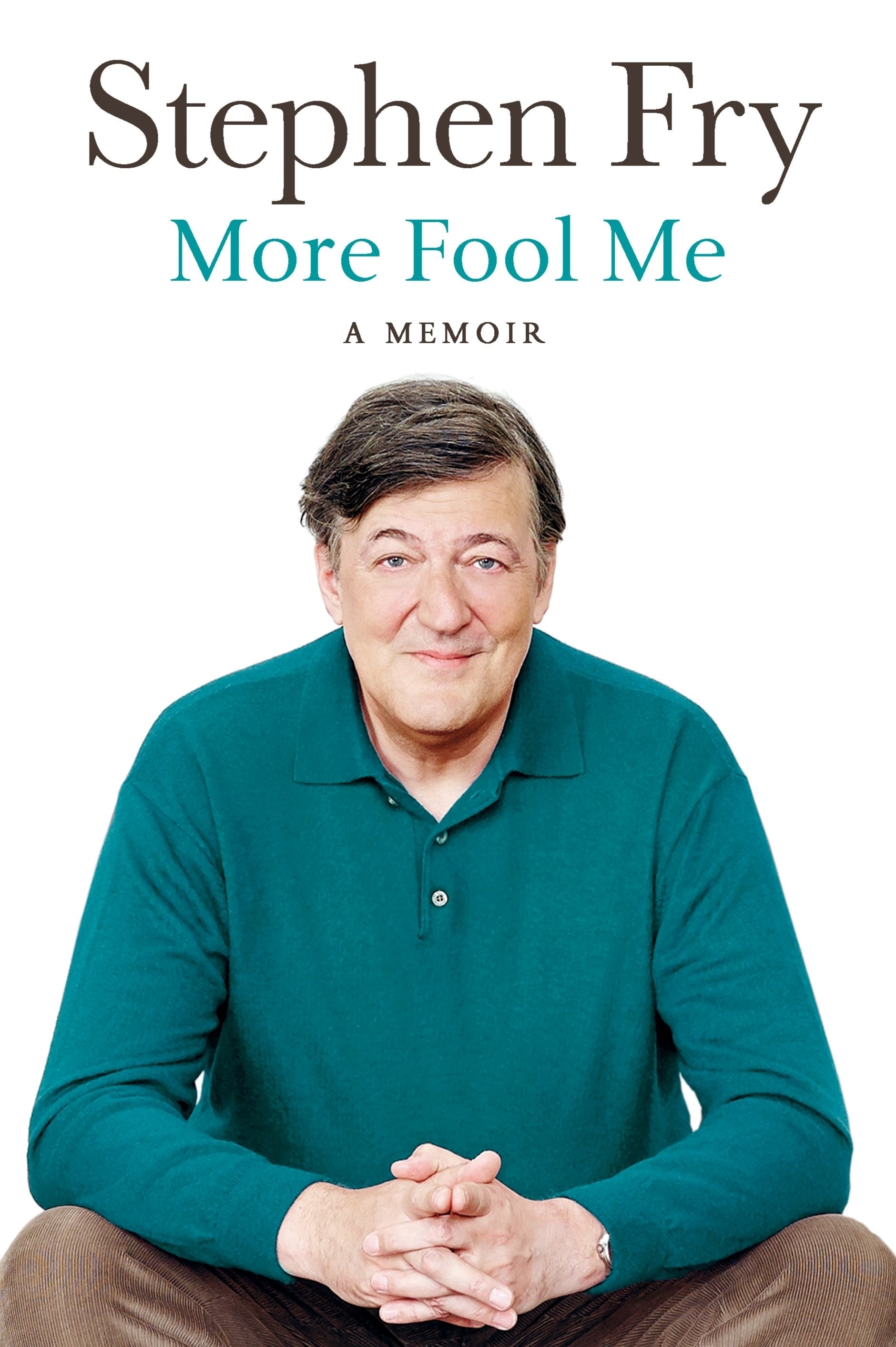 Постер Stephen Fry Live: More Fool Me